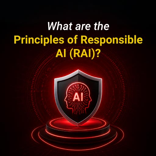 What are the Principles of Responsible AI (RAI)?