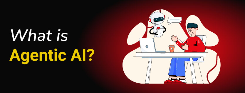 What is Agentic AI
