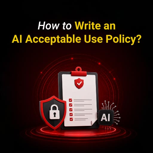 How to Write an AI Acceptable Use Policy?