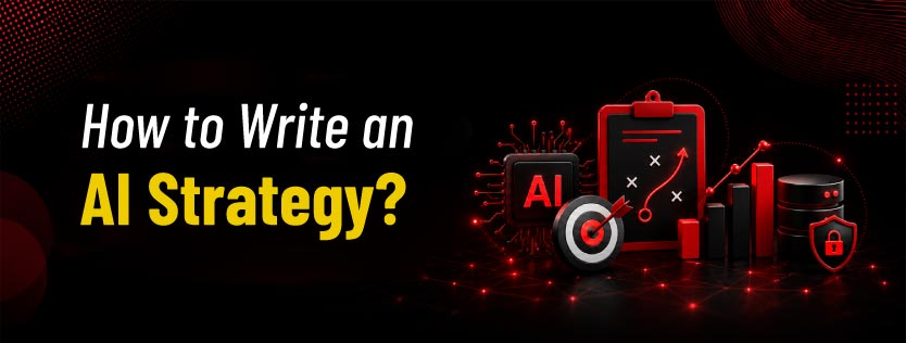 How to Write an AI Strategy.