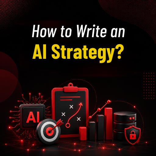 How to Write an AI Strategy?