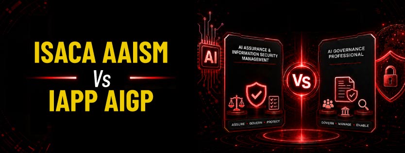 ISACA AAISM vs. IAPP AIGP: Which is Better for you in 2026?