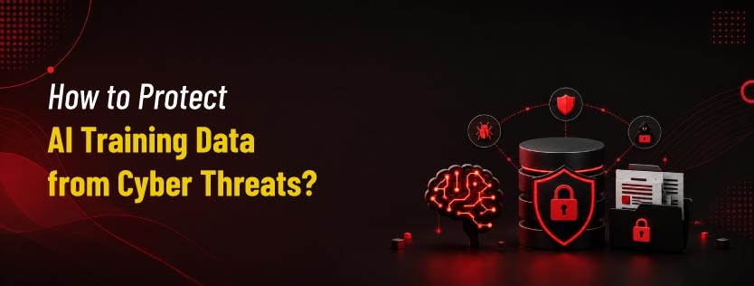 How to Protect AI Training Data from Cyber Threats?